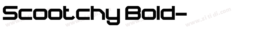 Scootchy Bold字体转换 Scootchy Bold字体转换